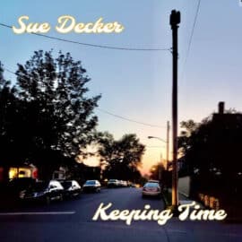 SUE DECKER - Keeping Time