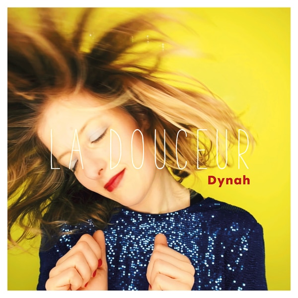 Dynah: le clip "La Douceur"