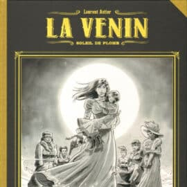 LA VENIN, TOME 5: SOLEIL DE PLOMB (GRAND FORMAT NOIR ET BLANC)