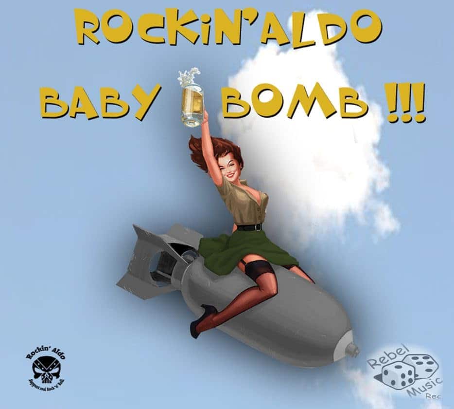 ROCKIN’ ALDO - BABY BOMB !!!
