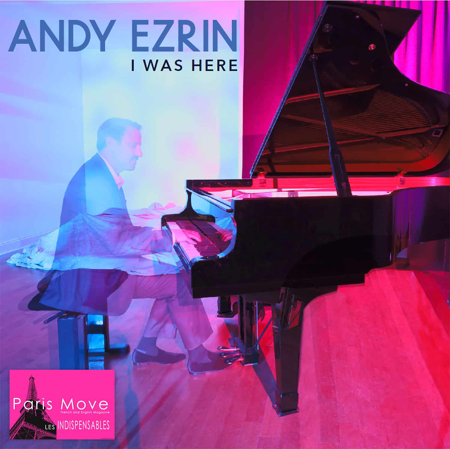 Andy Ezrin - I Was Here