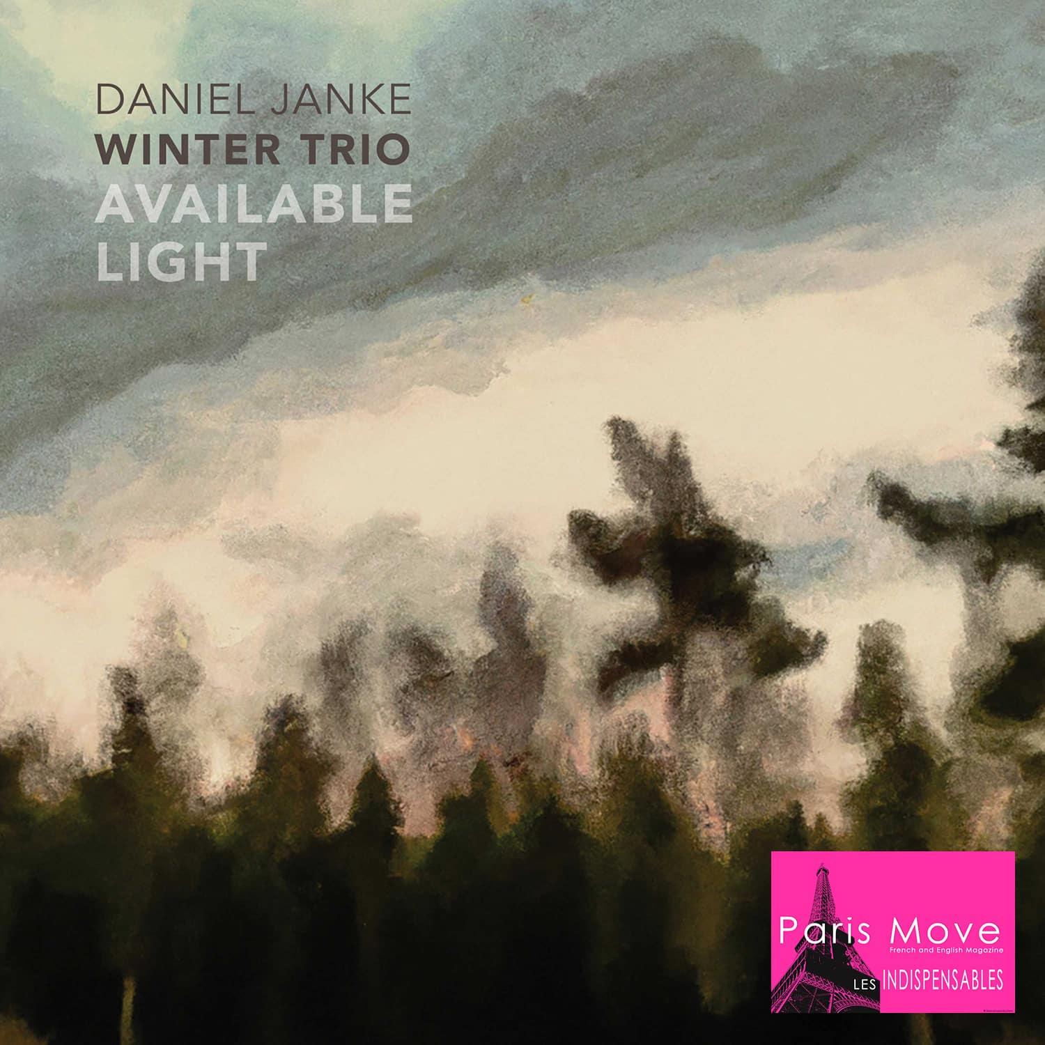 Daniel Janke Winter Trio - Available Light (ENG review) - Paris Move