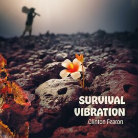 CLINTON FEARON - Survival Vibration