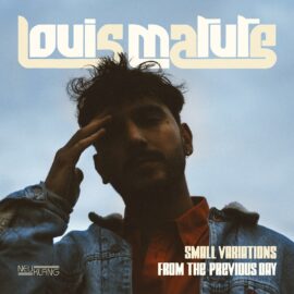 LOUIS MATUTE - Small Variations From The Previous Day