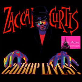 Zaccai Curtis - Cubop Lives