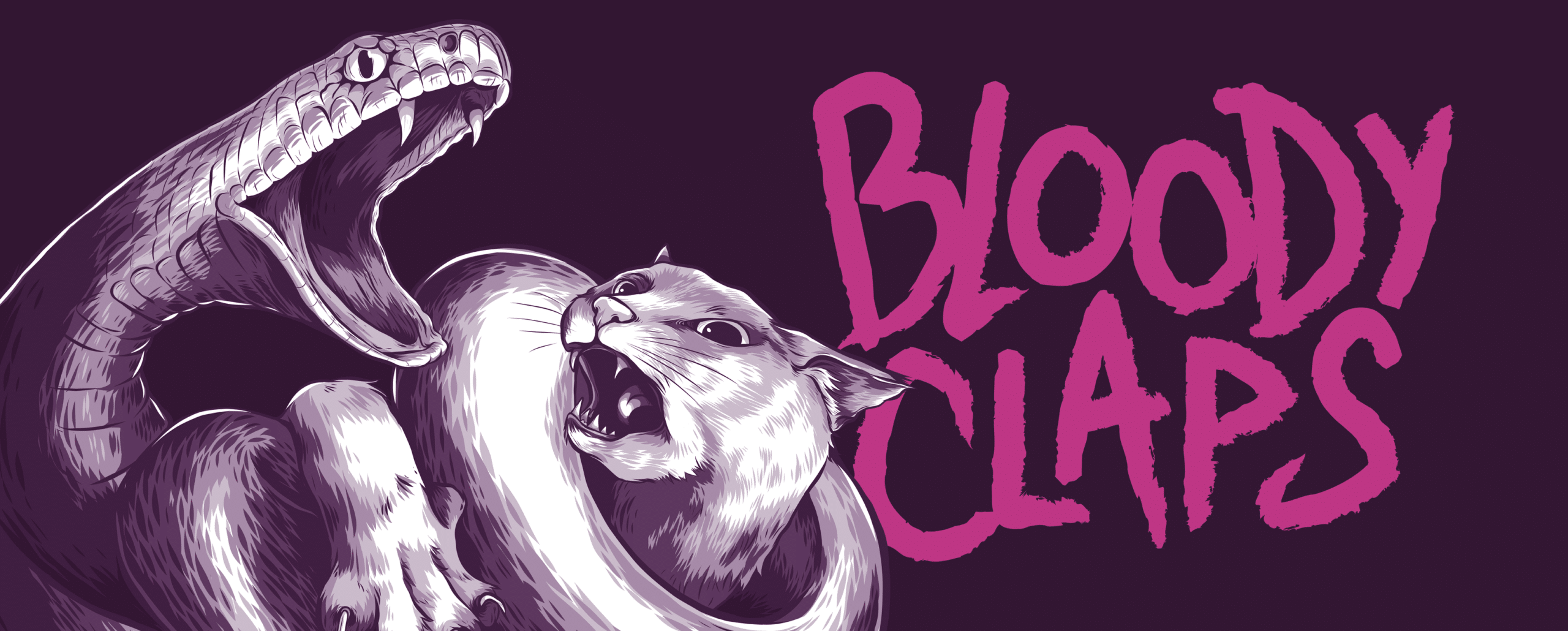 Bloody Claps: Hard Way.