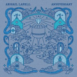 ABIGAIL LAPELL - Anniversary