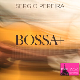Sergio Perreira – Bossa+ (ENG review)