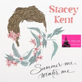 Stacey Kent – Summer Me, Winter Me