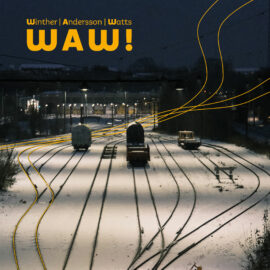 Winter, Anderson, Watts – WAW!