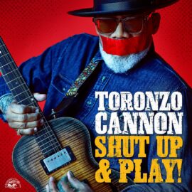 TORONZO CANNON - Shut Up & Play !