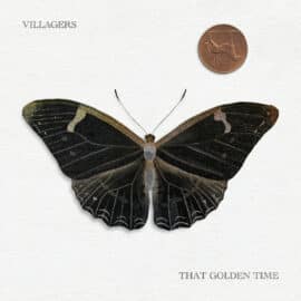 VILLAGERS - That Golden Time