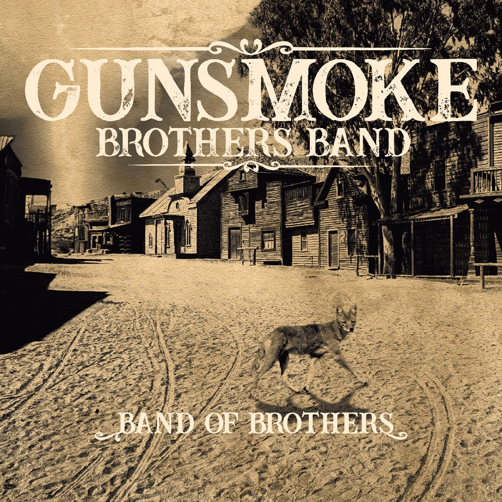 GUNSMOKE BROTHERS BAND - Band Of Brothers