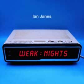 IAN JANES - WeakNights