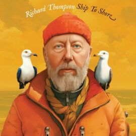 RICHARD THOMPSON - Ship To Shore