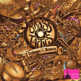 Brasstactics – Tribute to the Groove