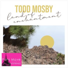 Tood Mosby - Land of Enchantement