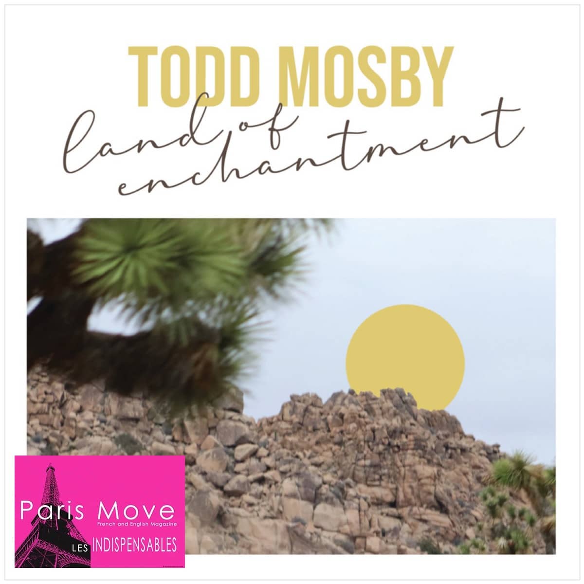 Tood Mosby - Land of Enchantement