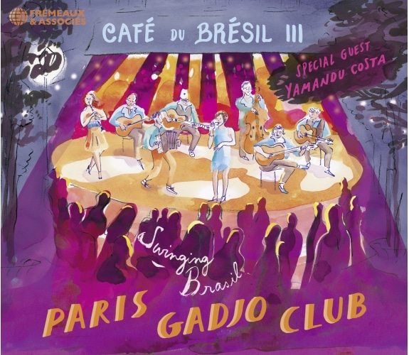 PARIS GADJO CLUB - Café du Brésil III