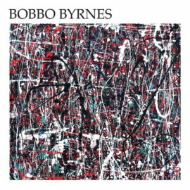 BOBBO BYRNES - Highway Five Records
