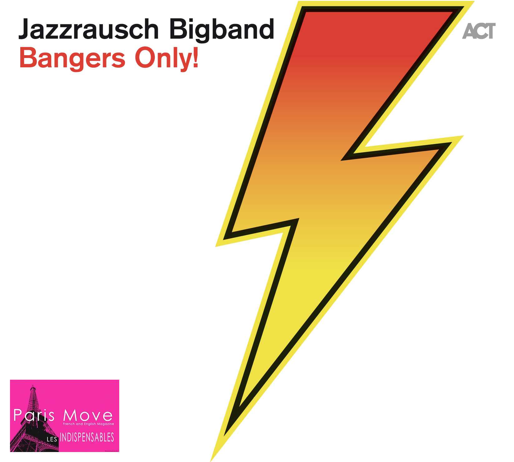 Jazzrausch Bigband - Bangers Only!