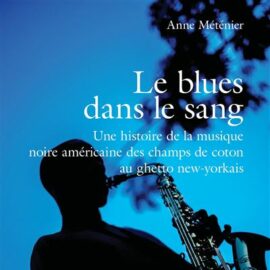 LE BLUES DANS LE SANG