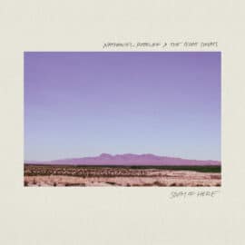 NATHANIEL RATELIFF & THE NIGHT SWEATS - South Of Here