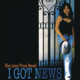 THE LARA PRICE BAND - I Got News