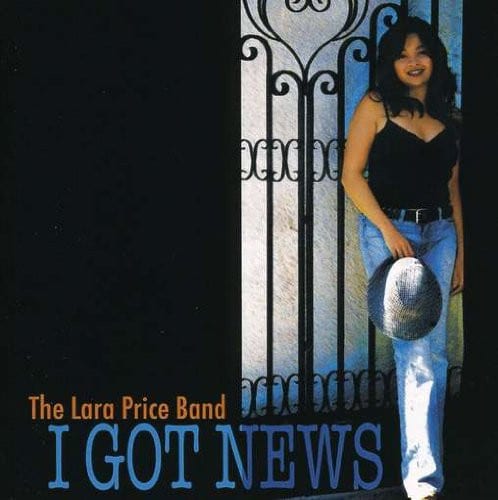 THE LARA PRICE BAND - I Got News