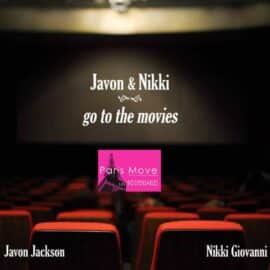 Javon Jackson & Nikki Giovanni - Javon & Nikki Go To The Movies