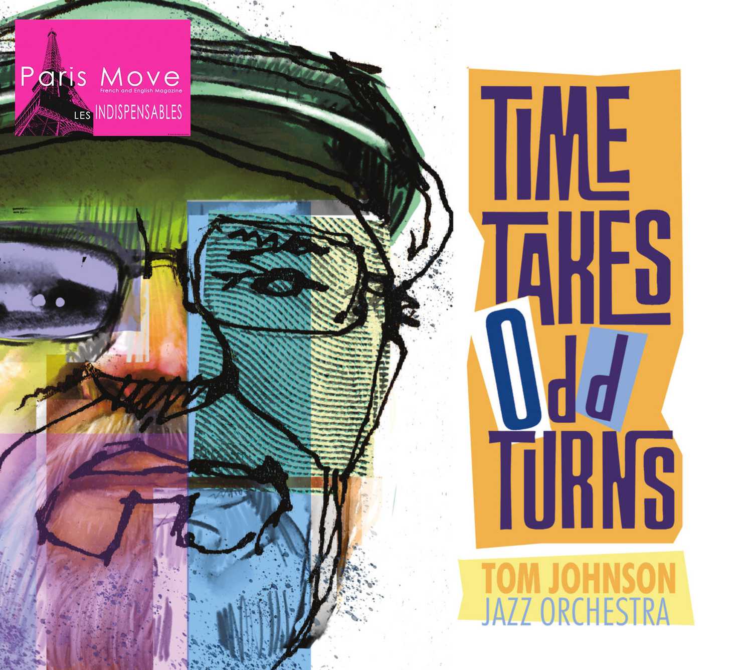 Tom Johnson Jazz Orchestra - Time Takes Odd Turns