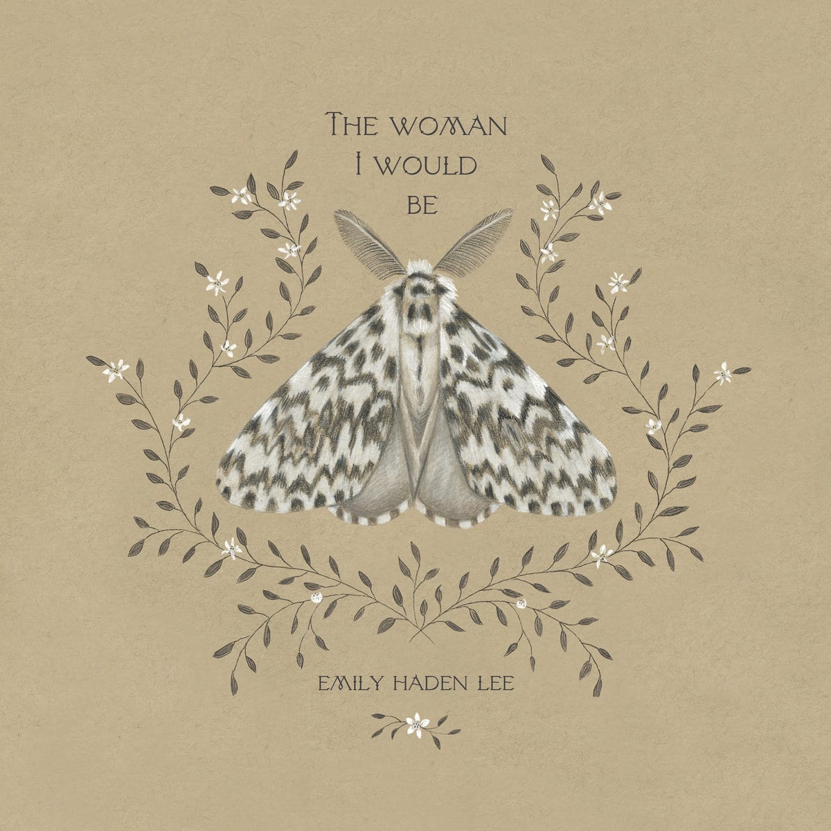 EMILY HADEN LEE - The Woman I Would Be