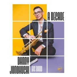 Danny Jonokochi – A Decade