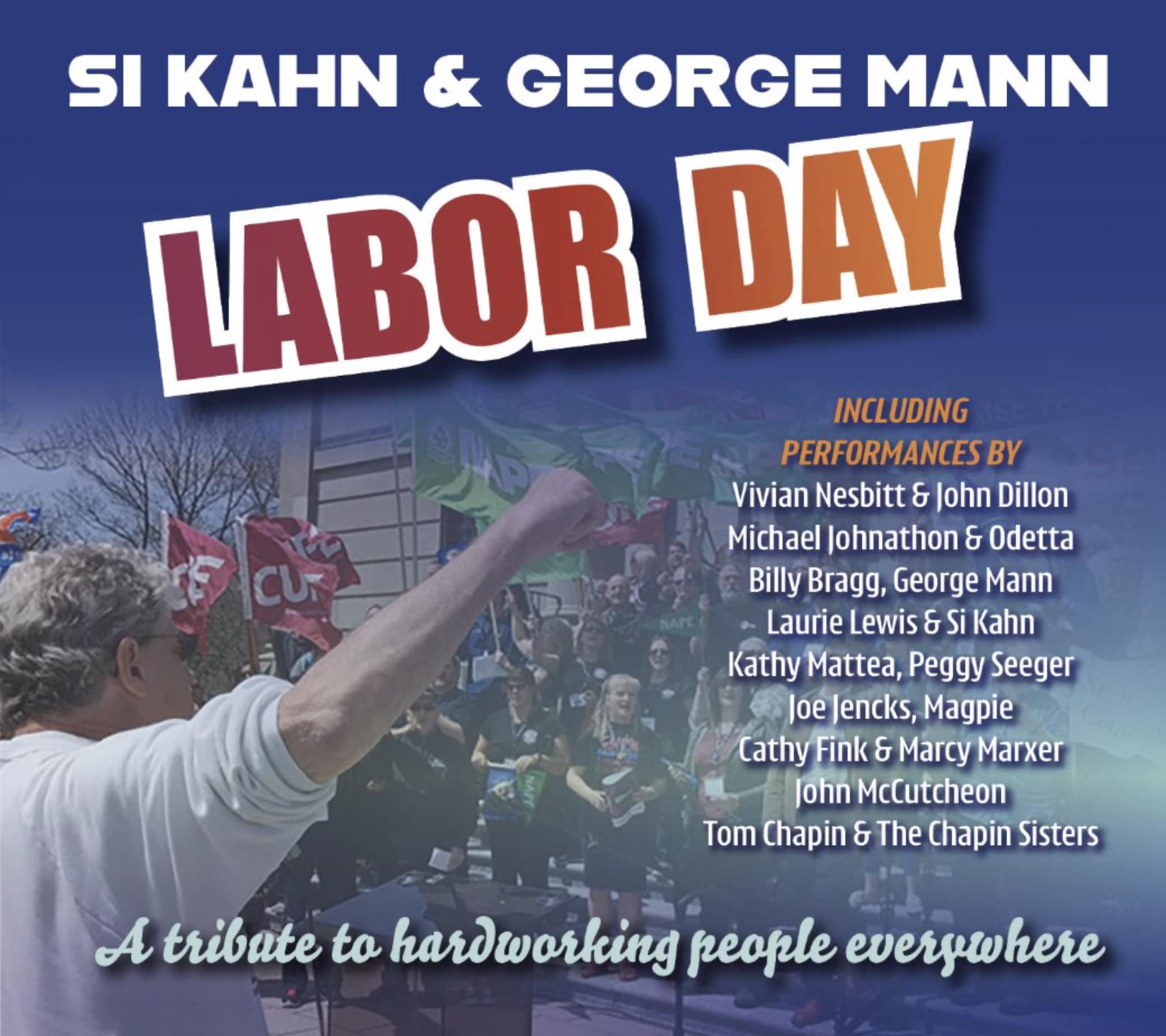 SI KAHN & GEORGE MANN - Labor Day - A Tribute To Hard Working People Everywhere