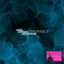 Tobias Hoffmann Jazz Orchestra – Conspiracy