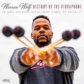 Warren Wolf – History Of The Vibraphone