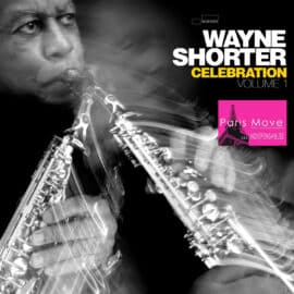 Wayne Shorter – Celebration Volume 1