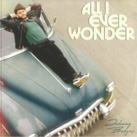 JOHNNY BURGOS - All I Ever Wonder