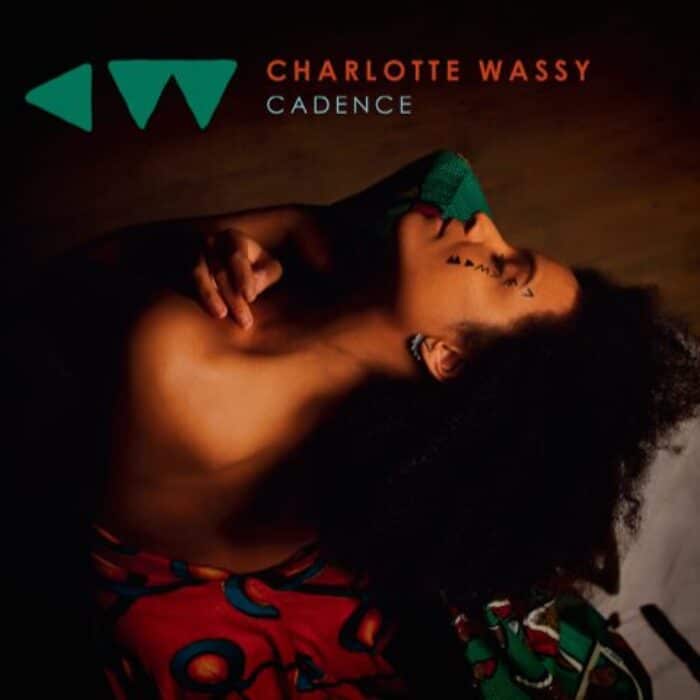 CHARLOTTE WASSY - Cadence