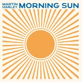 MARTIN HARLEY - Morning Sun