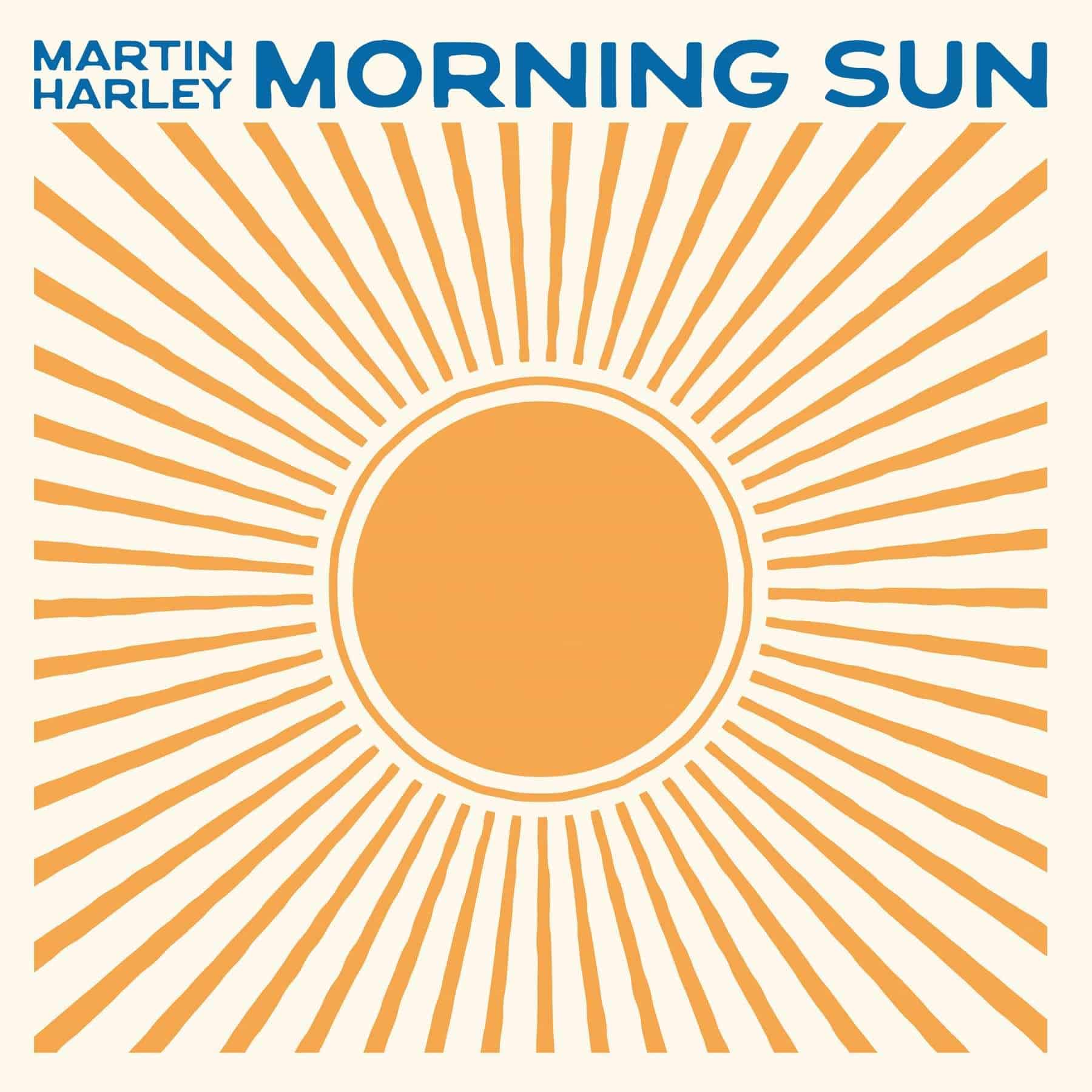 MARTIN HARLEY - Morning Sun