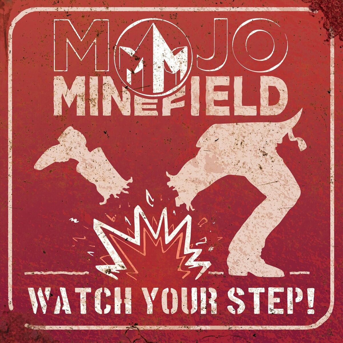MOJO MINEFIELD - Watch Your Step!