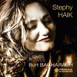 STEPHY HAIK - Sings & Loves Burt Bacharach