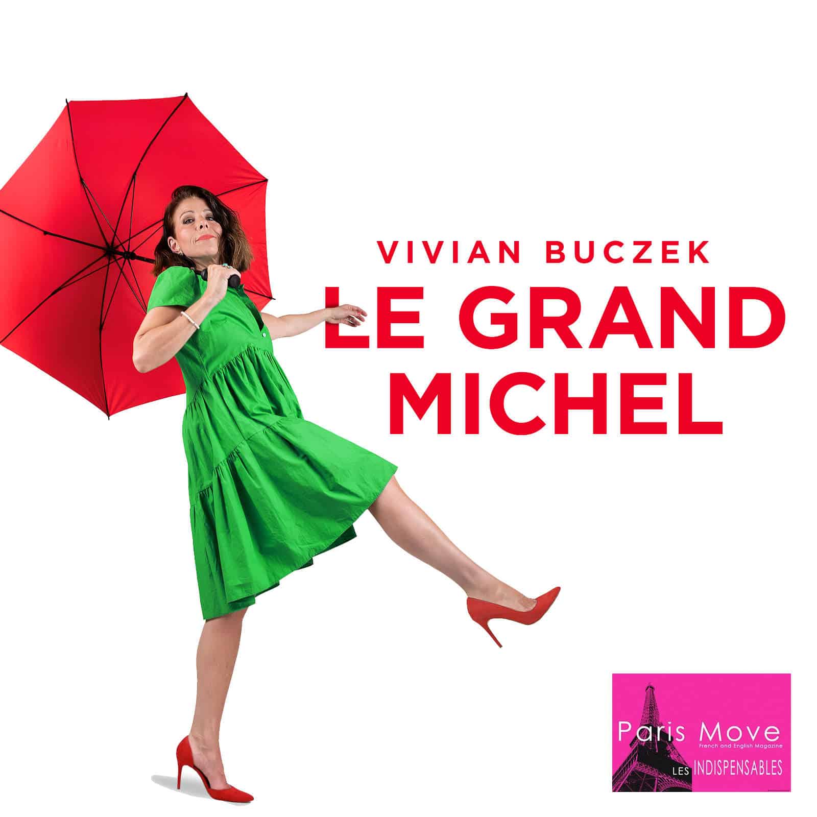 Vivian Buczek – Le Grand Michel
