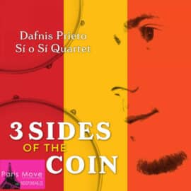 Dafnis Prieto – 3 Sides of The Coin