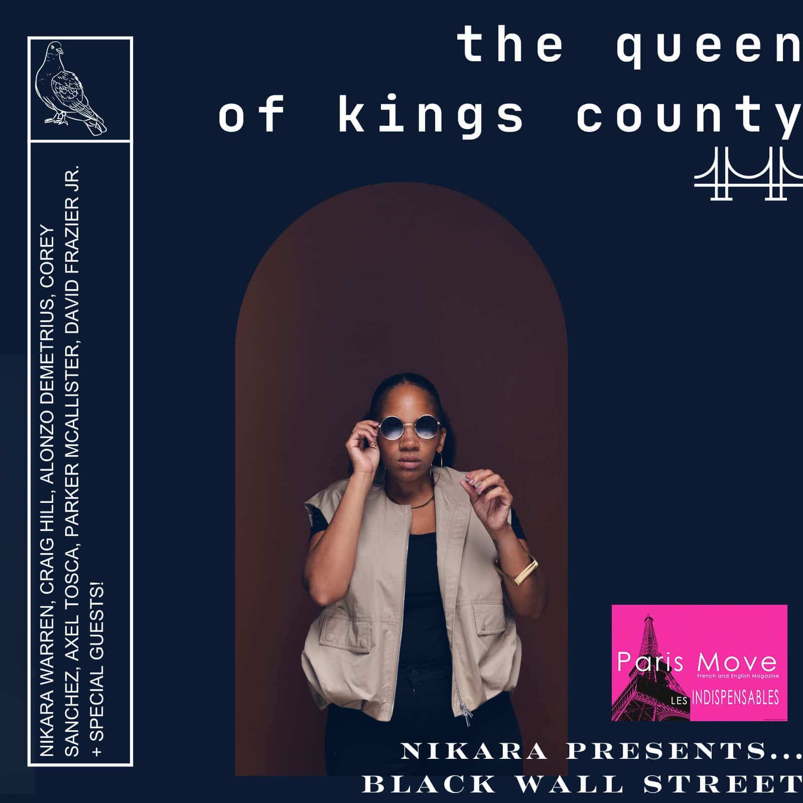 NIKARA presents Black Wall Street - The Queen of Kings County