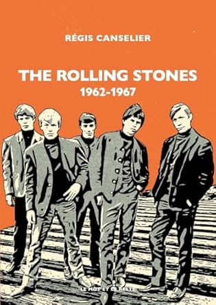 THE ROLLING STONES - 1962-1967