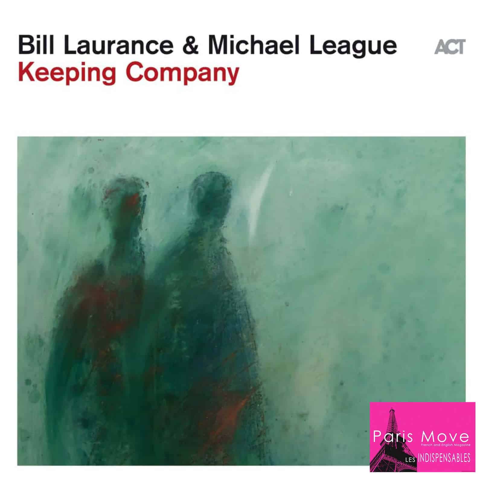 Bill Laurance & Michael League - Keeping Company