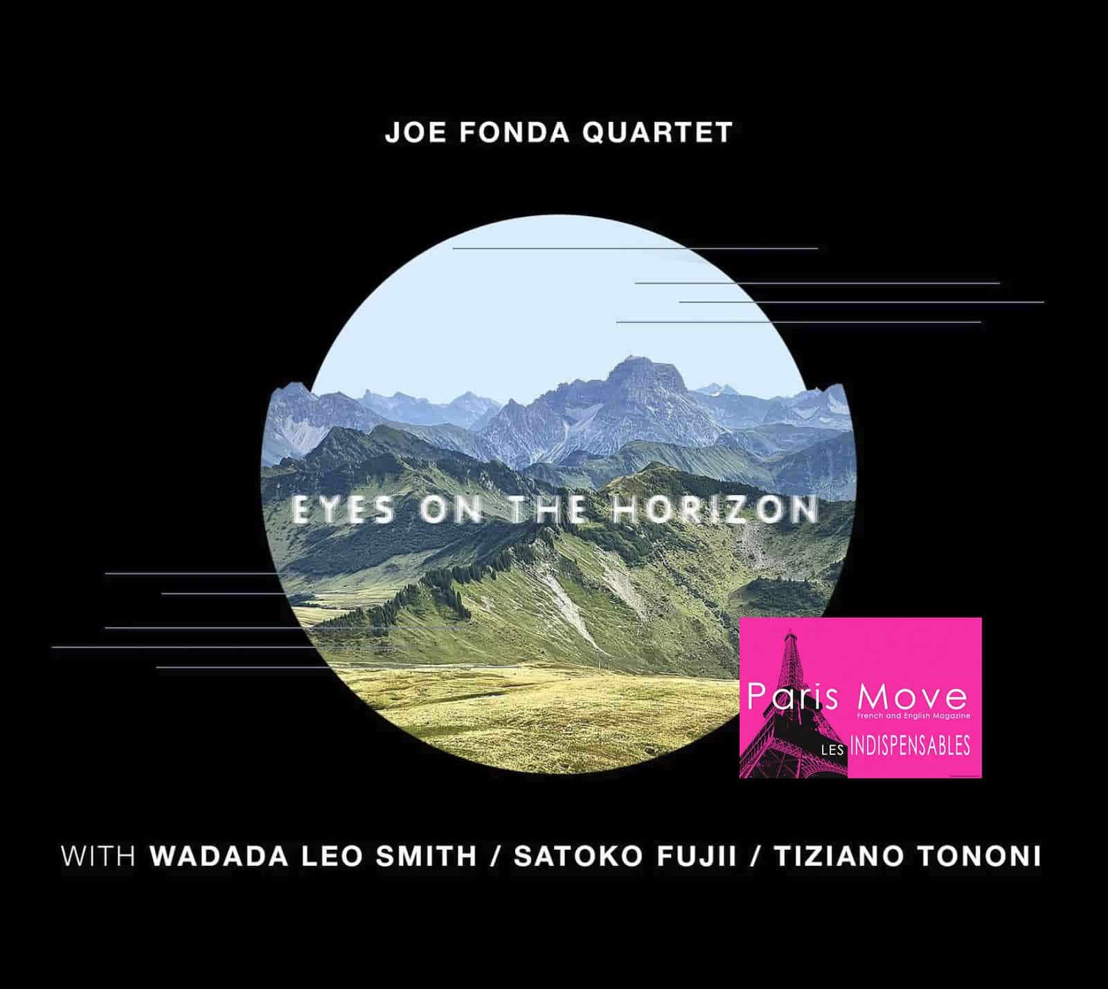 Joe Fonda Quartet – Eye On The Horizon