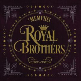 MEMPHIS ROYAL BROTHERS (self titled LP)